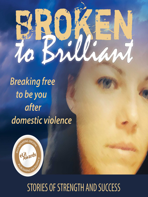 Title details for Broken to Brilliant by Broken to Brilliant - Available